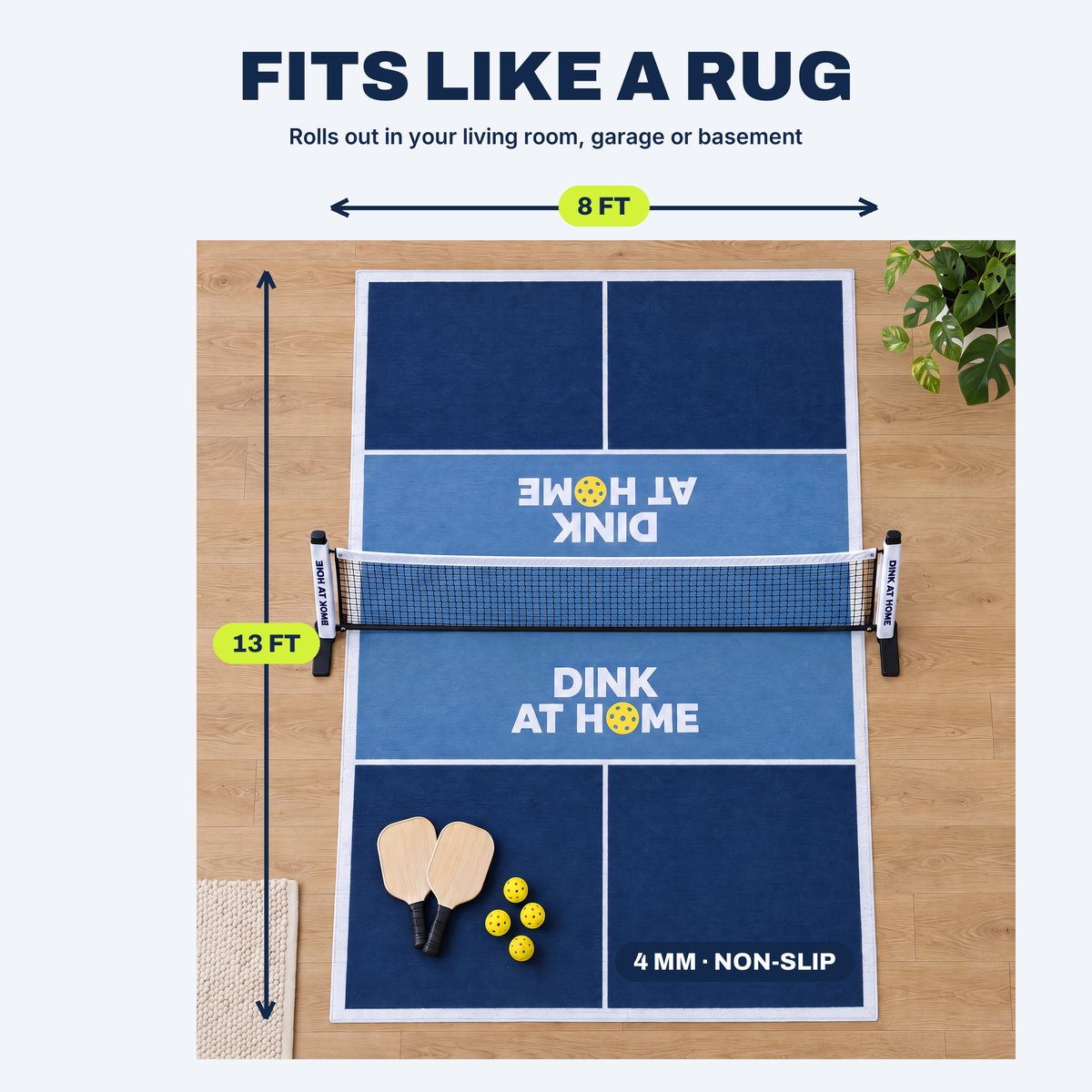 The Dink at Home court measures 13 by 8 feet